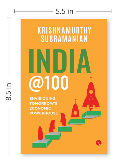 India at 100 Envisioning Tomorrow Economic Powerhouse by Subramanian | Used Book India