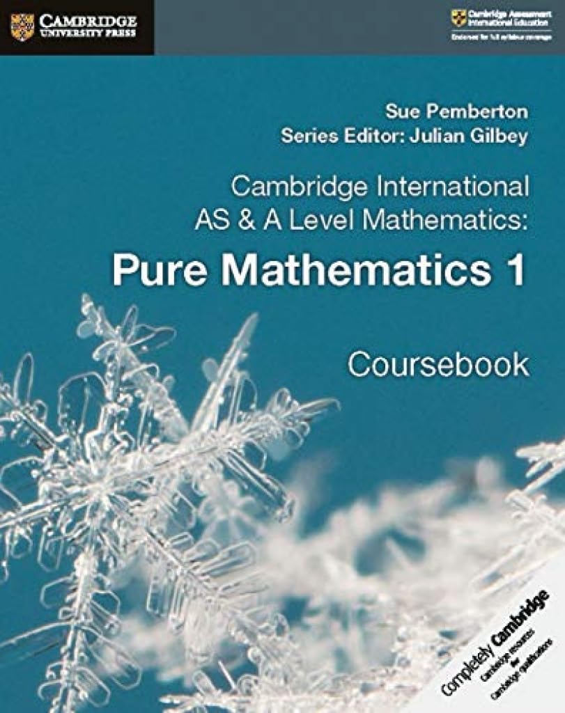 Cambridge International AS A Level Mathematics Pure Mathematics 1 Julian Gilbey