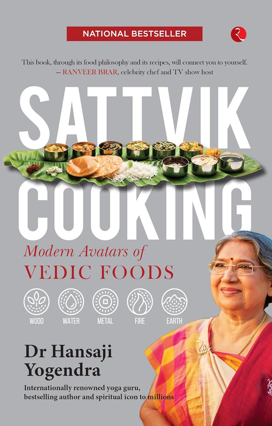 Sattvik Cooking Modern Avatars of Vedic Foods | Used Paperback India