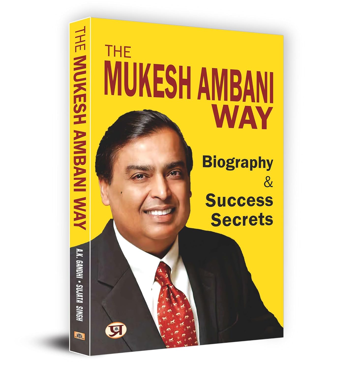 The Mukesh Ambani Way Biography Success Secrets Prabhat Prakashan