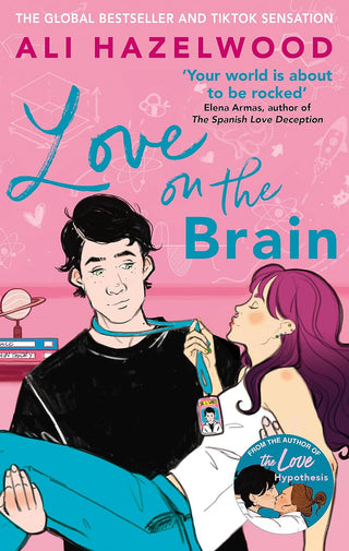 Love on the Brain by Ali Hazelwood Bloomsbury
